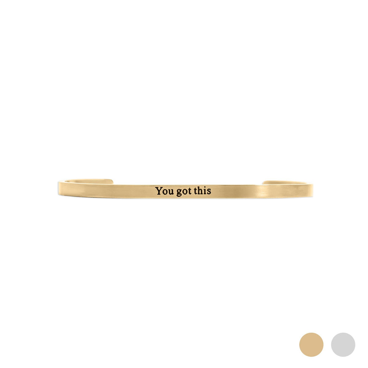 18K Gold PVD You Got This Engraved Bangle Bracelet: Stainless